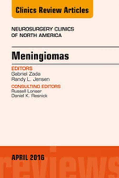 Cover of the book Meningiomas, An issue of Neurosurgery Clinics of North America, E-Book by Gabriel Zada, MD, Randy L. Jensen, MD, PhD, Elsevier Health Sciences