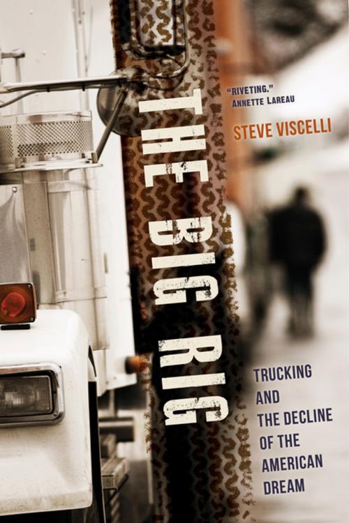 Cover of the book The Big Rig by Steve Viscelli, University of California Press
