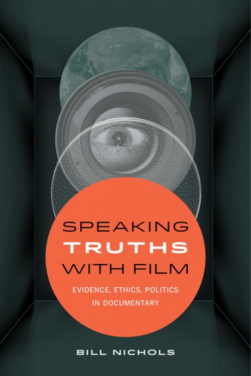 Cover of the book Speaking Truths with Film by Bill Nichols, University of California Press