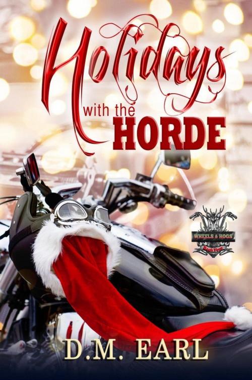 Cover of the book Holidays with the Horde by D.M. Earl, D.M. Earl