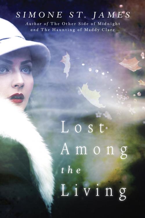 Cover of the book Lost Among the Living by Simone St. James, Penguin Publishing Group