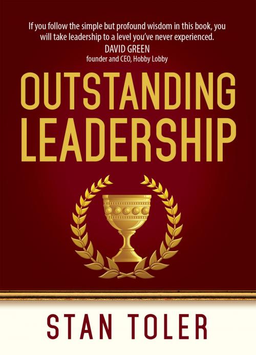 Cover of the book Outstanding Leadership by Stan Toler, Harvest House Publishers