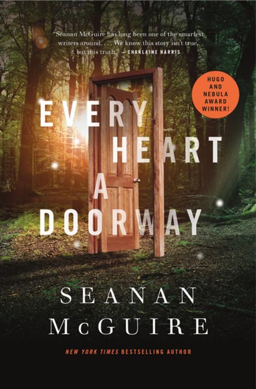 Cover of the book Every Heart a Doorway by Seanan McGuire, Tom Doherty Associates