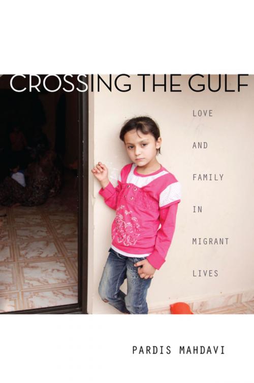 Cover of the book Crossing the Gulf by Pardis Mahdavi, Stanford University Press