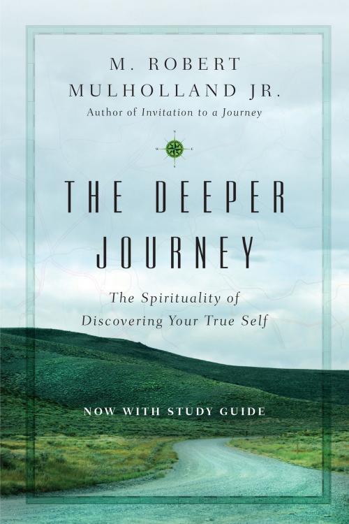 Cover of the book The Deeper Journey by M. Robert Mulholland Jr., IVP Books