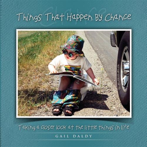 Cover of the book Things That Happen By Chance - English by Gail Daldy, Jason Bamford, Secret Quay Media Inc.