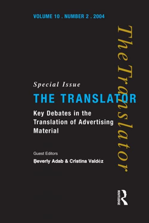 Cover of the book Key Debates in the Translation of Advertising Material by Beverly Adab, Cristina Valdes, Taylor and Francis