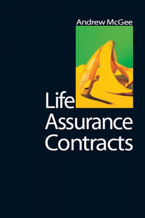 Cover of the book Life Assurance Contracts by Andrew McGee, Taylor and Francis