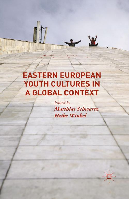 Cover of the book Eastern European Youth Cultures in a Global Context by , Palgrave Macmillan UK