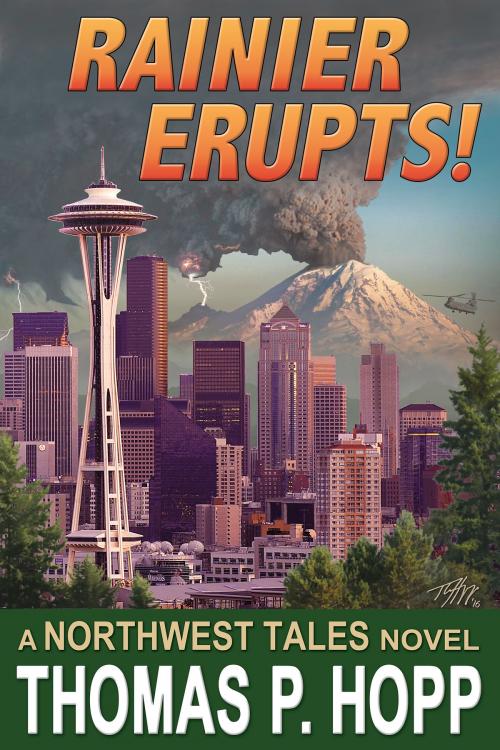 Cover of the book Rainier Erupts! by Thomas P Hopp, Thomas P Hopp