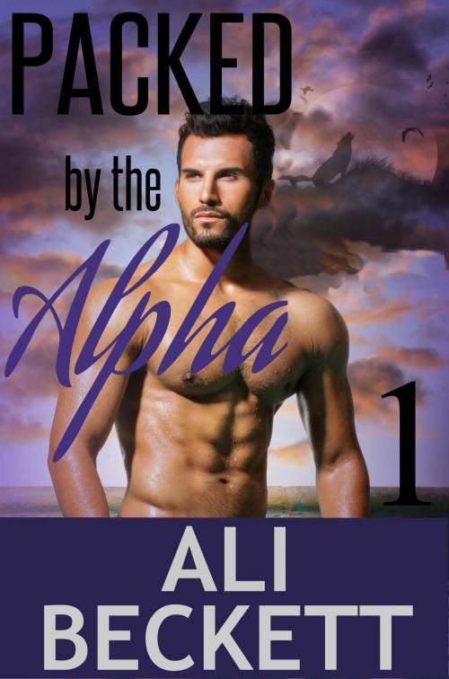 Cover of the book Packed by the Alpha (BBW Shifter Paranormal Romance Mystery) by Ali Beckett, Ali Beckett