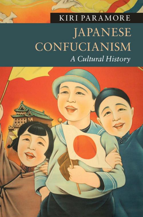 Cover of the book Japanese Confucianism by Kiri Paramore, Cambridge University Press