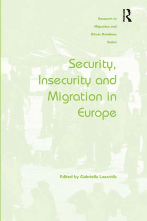 Cover of the book Security, Insecurity and Migration in Europe by Gabriella Lazaridis, Taylor and Francis