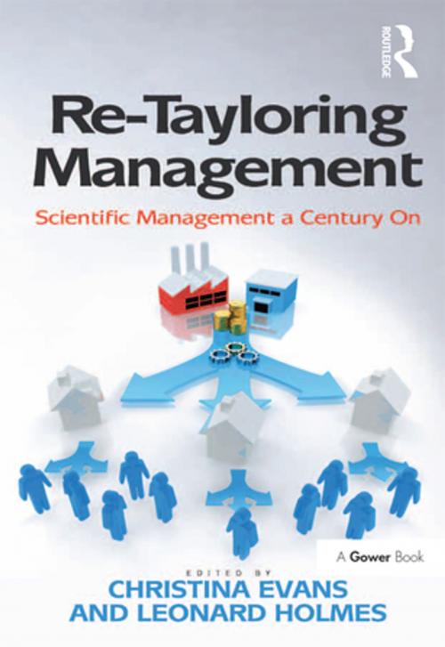 Cover of the book Re-Tayloring Management by Leonard Holmes, Taylor and Francis