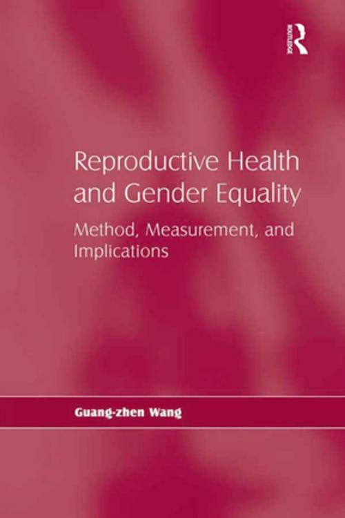 Cover of the book Reproductive Health and Gender Equality by Guang-zhen Wang, Taylor and Francis