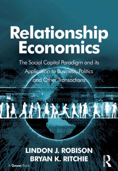 Cover of the book Relationship Economics by Lindon J. Robison, Bryan K. Ritchie, Taylor and Francis