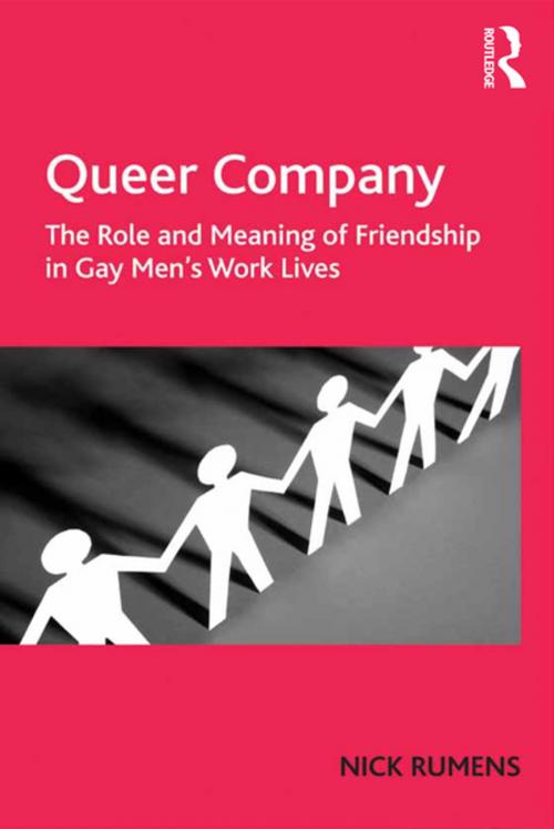 Cover of the book Queer Company by Nick Rumens, Taylor and Francis