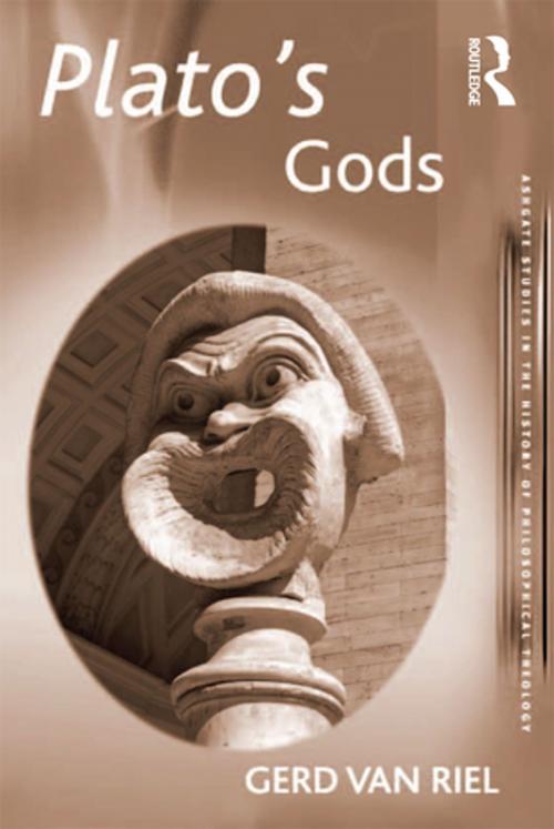 Cover of the book Plato's Gods by Gerd Van Riel, Taylor and Francis