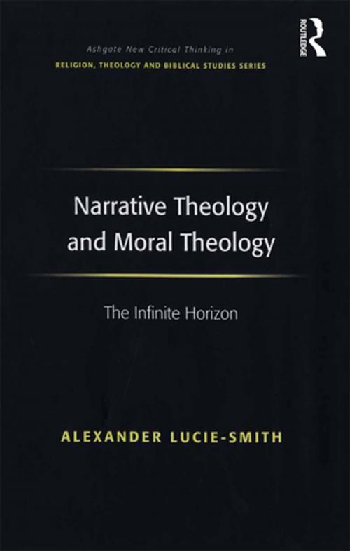 Cover of the book Narrative Theology and Moral Theology by Alexander Lucie-Smith, Taylor and Francis