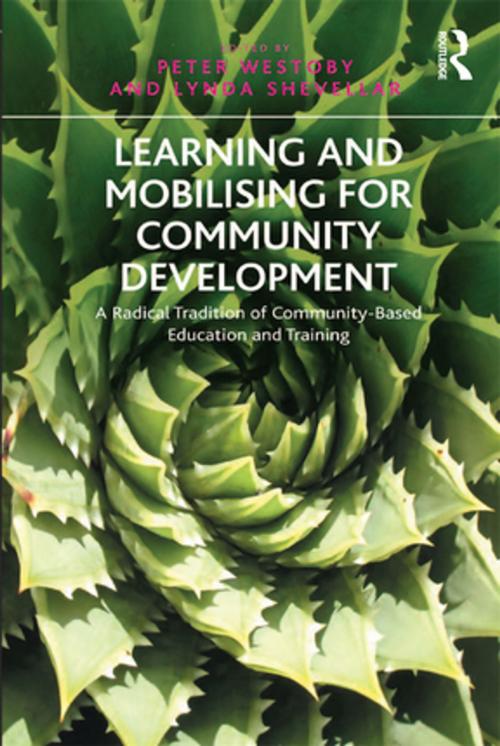 Cover of the book Learning and Mobilising for Community Development by Lynda Shevellar, Taylor and Francis
