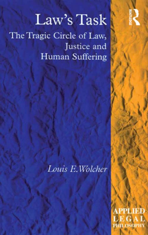 Cover of the book Law's Task by Louis E. Wolcher, Taylor and Francis