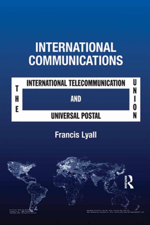 Cover of the book International Communications by Francis Lyall, Taylor and Francis