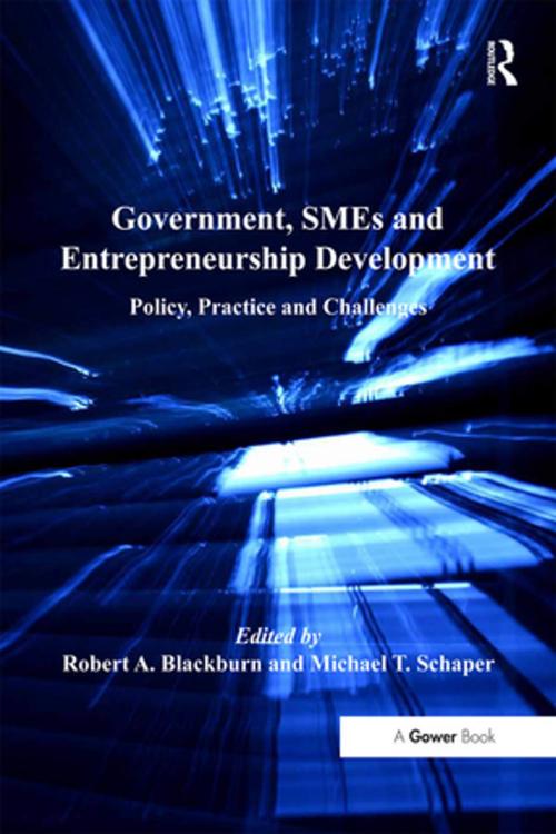 Cover of the book Government, SMEs and Entrepreneurship Development by Robert A. Blackburn, Taylor and Francis
