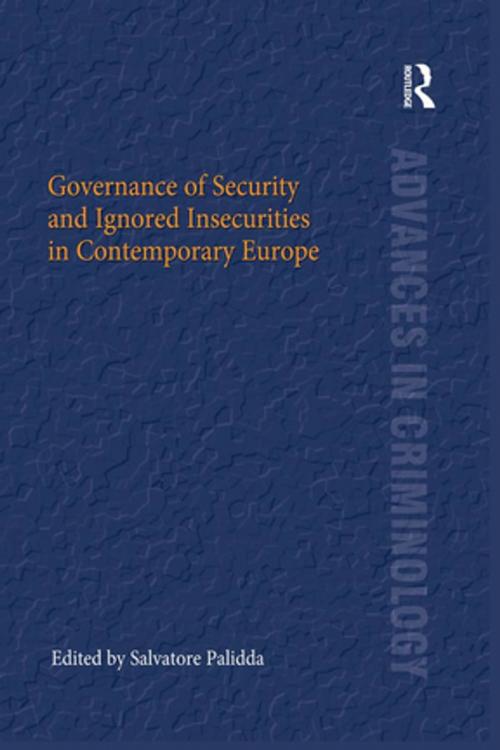 Cover of the book Governance of Security and Ignored Insecurities in Contemporary Europe by , Taylor and Francis