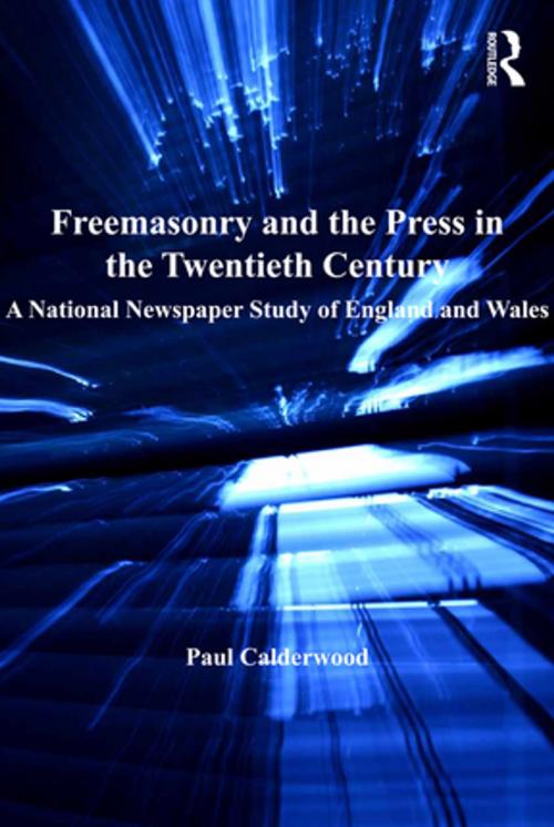 Cover of the book Freemasonry and the Press in the Twentieth Century by Paul Calderwood, Taylor and Francis