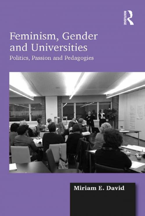Cover of the book Feminism, Gender and Universities by Miriam E. David, Taylor and Francis