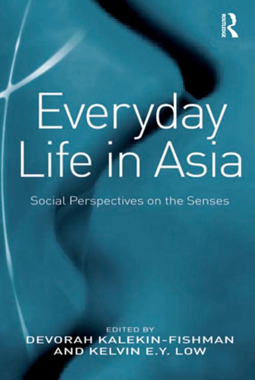Cover of the book Everyday Life in Asia by Devorah Kalekin-Fishman, Taylor and Francis