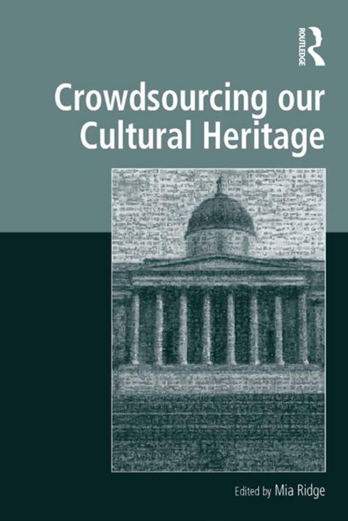 Cover of the book Crowdsourcing our Cultural Heritage by , Taylor and Francis