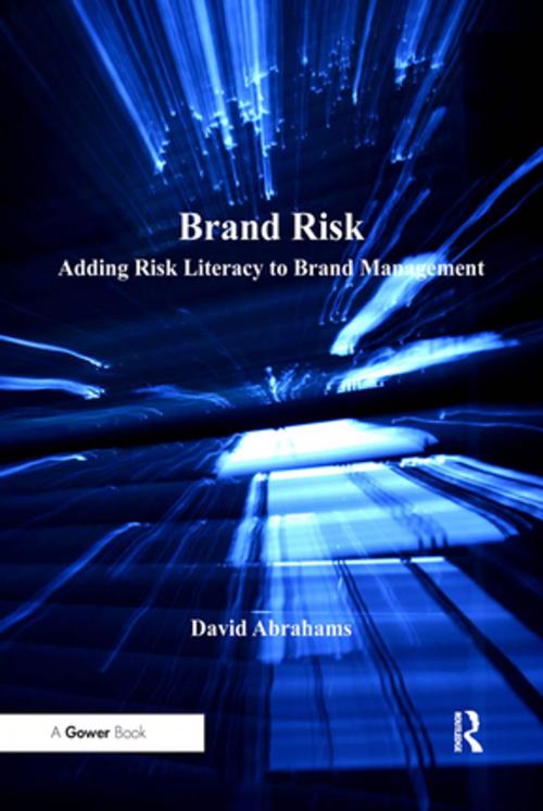 Cover of the book Brand Risk by David Abrahams, Taylor and Francis