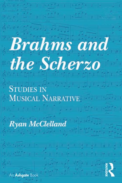 Cover of the book Brahms and the Scherzo by Ryan McClelland, Taylor and Francis