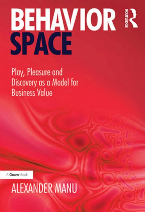 Cover of the book Behavior Space by Alexander Manu, Taylor and Francis