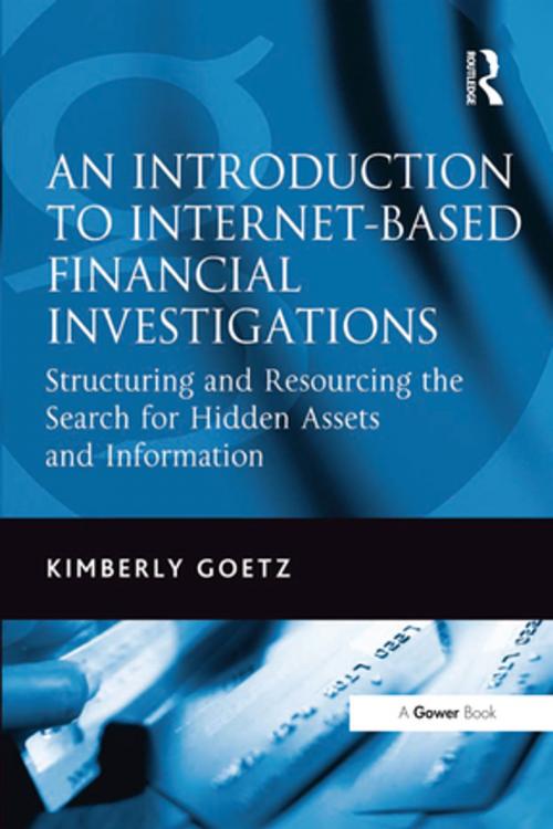 Cover of the book An Introduction to Internet-Based Financial Investigations by Kimberly Goetz, Taylor and Francis