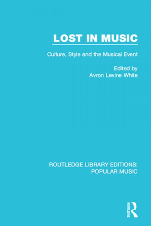 Cover of the book Lost in Music by , Taylor and Francis