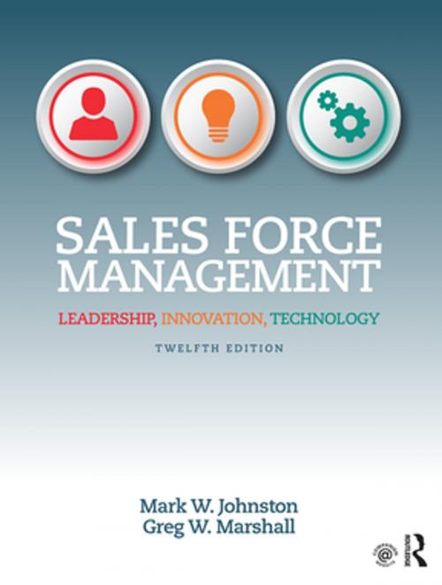 Cover of the book Sales Force Management by Mark W. Johnston, Greg W. Marshall, Taylor and Francis