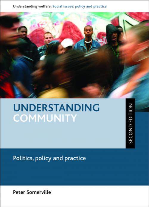 Cover of the book Understanding community (second edition) by Somerville, Peter, Policy Press