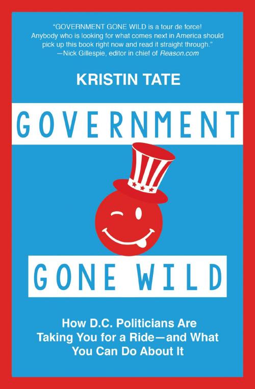 Cover of the book Government Gone Wild by Kristin Tate, Center Street