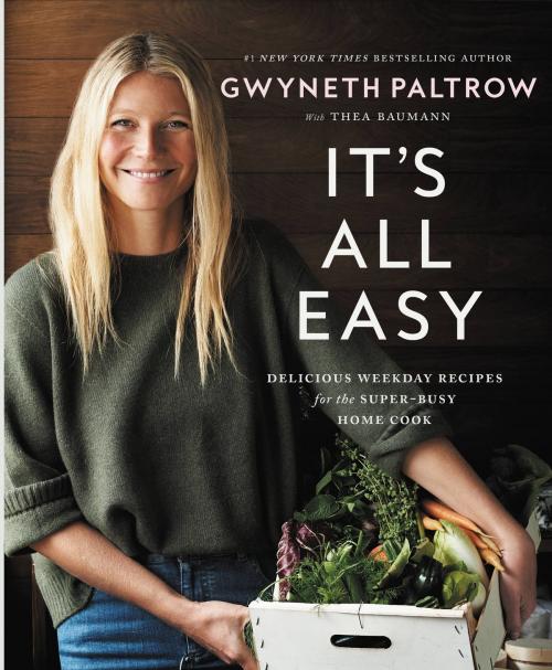 Cover of the book It's All Easy by Gwyneth Paltrow, Grand Central Publishing