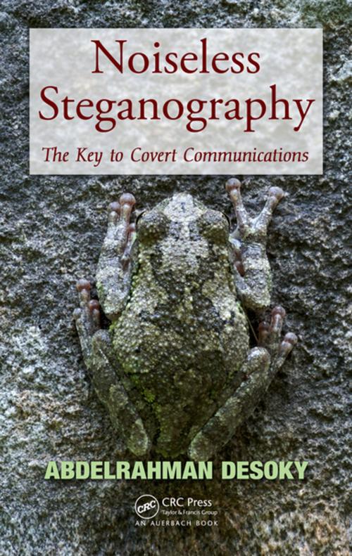 Cover of the book Noiseless Steganography by Abdelrahman Desoky, CRC Press