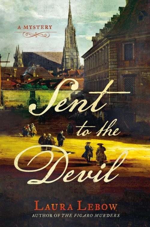 Cover of the book Sent to the Devil by Laura Lebow, St. Martin's Press