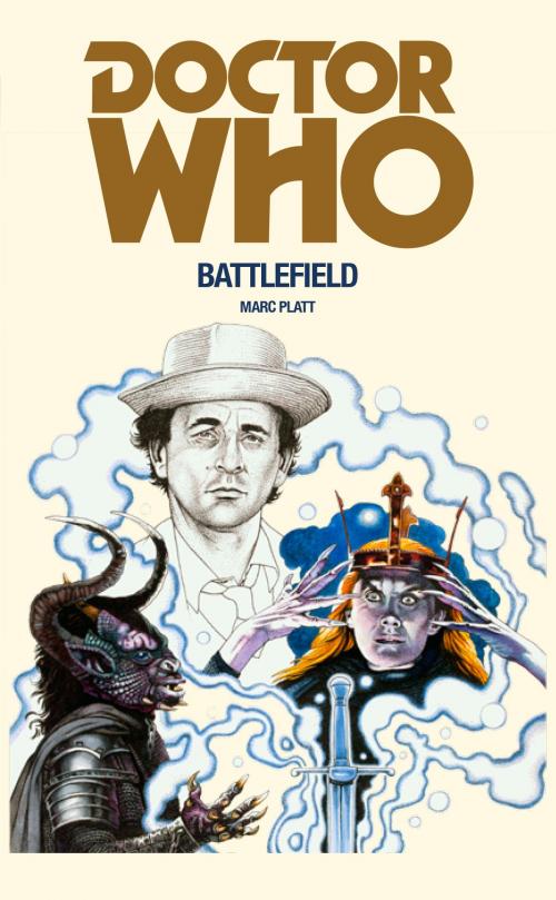 Cover of the book Doctor Who: Battlefield by Marc Platt, Ebury Publishing