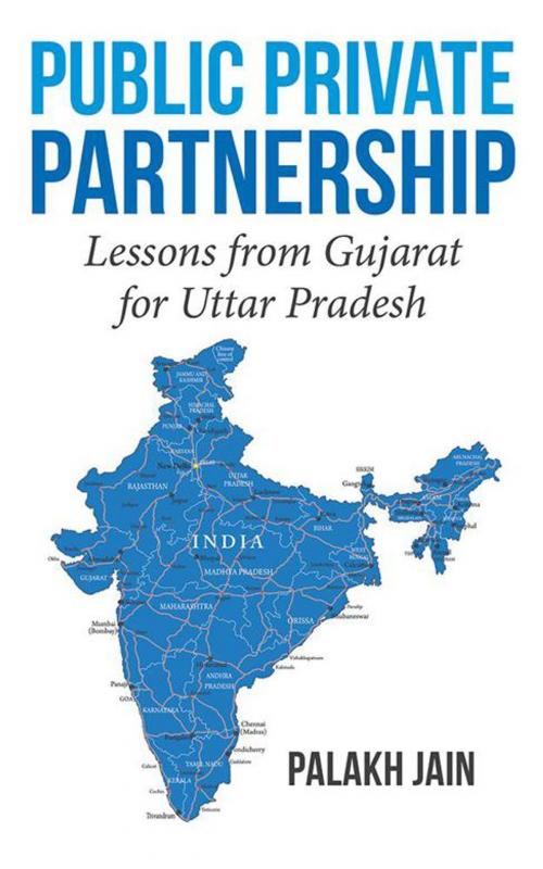 Cover of the book Public Private Partnership- by Palakh Jain, Partridge Publishing India