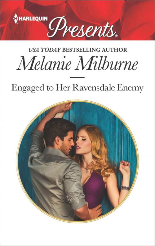 Cover of the book Engaged to Her Ravensdale Enemy by Melanie Milburne, Harlequin