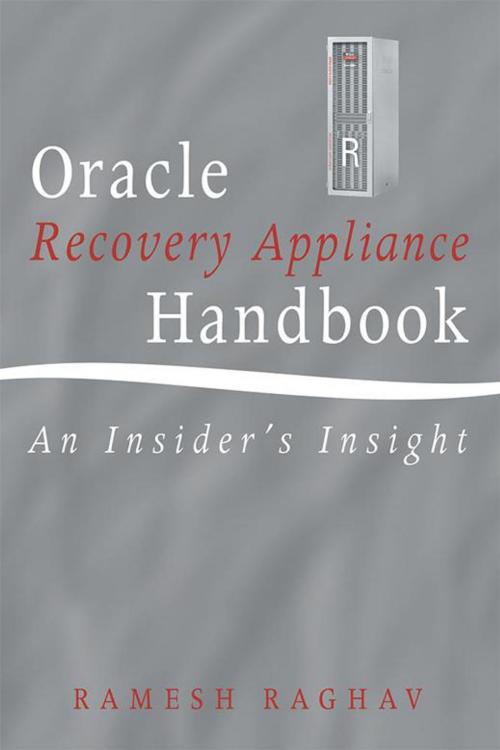 Cover of the book Oracle Recovery Appliance Handbook by Ramesh Raghav, iUniverse