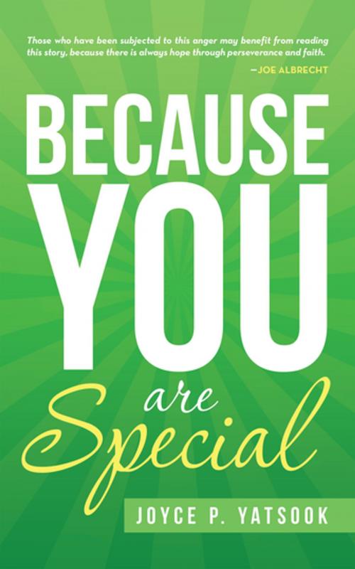 Cover of the book Because You Are Special by Joyce P. Yatsook, iUniverse