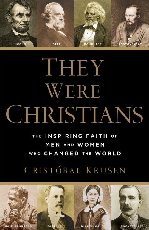 Cover of the book They Were Christians by Cristóbal Krusen, Baker Publishing Group