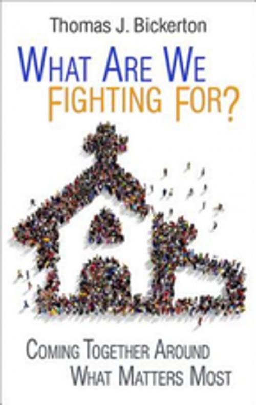 Cover of the book What Are We Fighting For? by Thomas J. Bickerton, Abingdon Press